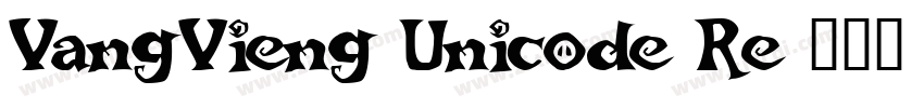 VangVieng Unicode Re字体转换